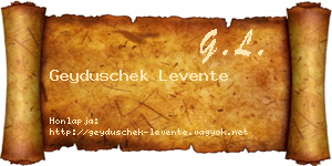 Geyduschek Levente névjegykártya